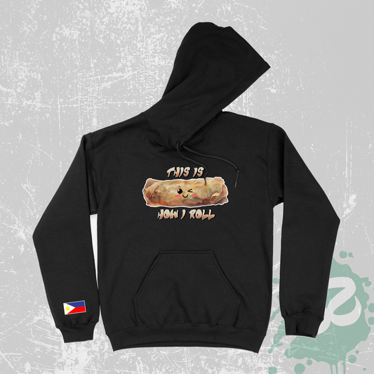 This is how I roll Kawaii Lumpia - Long Sleeve Unisex Hoodie Filipino Pinoy Pinay Mabuhay Filipino Gifts