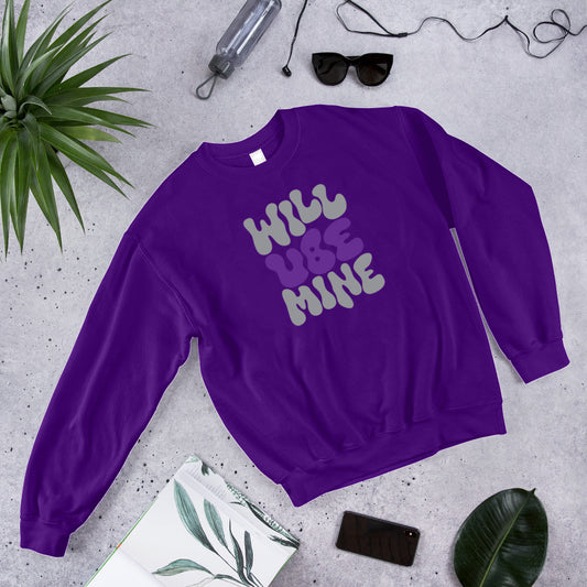 Will UBE Mine - Unisex Sweatshirt Filipino Pinoy Pinay Mabuhay Pilipinas